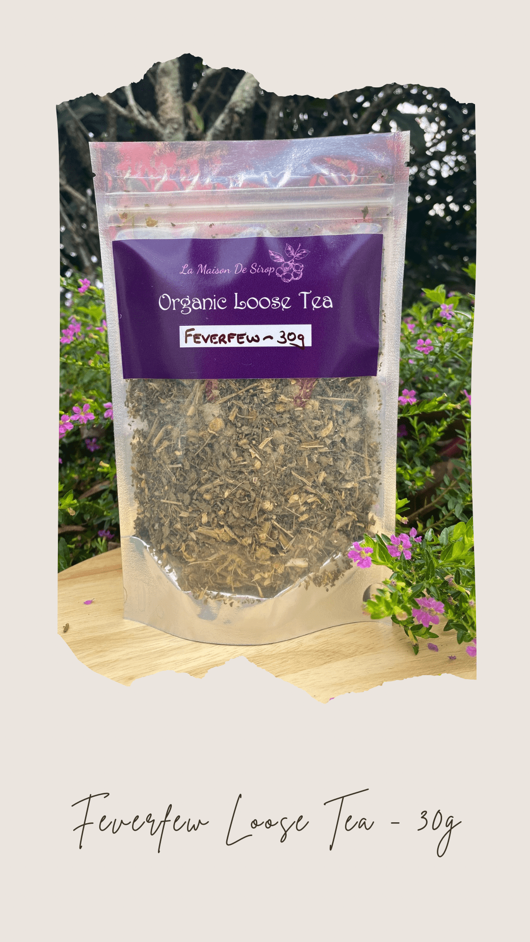 Feverfew Loose Tea - 30g - La Maison De SiropFeverfew Loose Tea - 30g