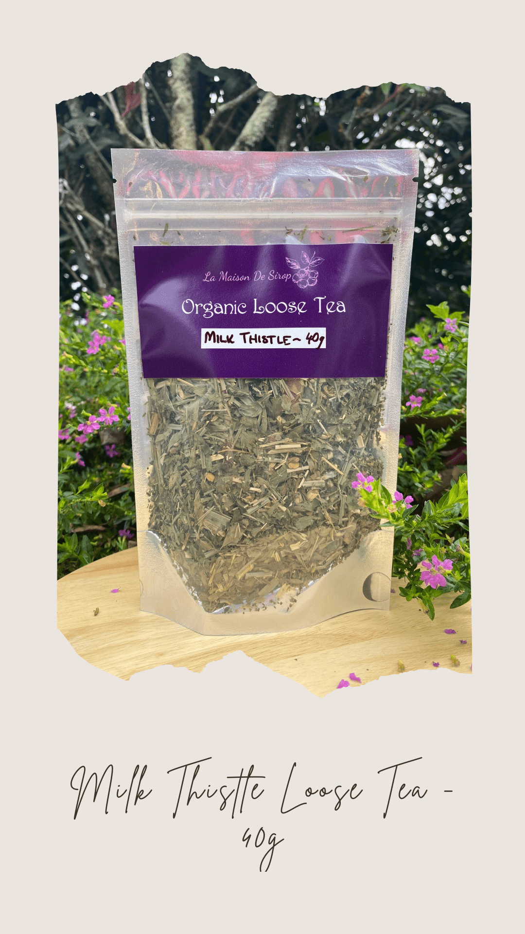 Milk Thistle Loose Tea - 40g - La Maison De SiropMilk Thistle Loose Tea - 40g